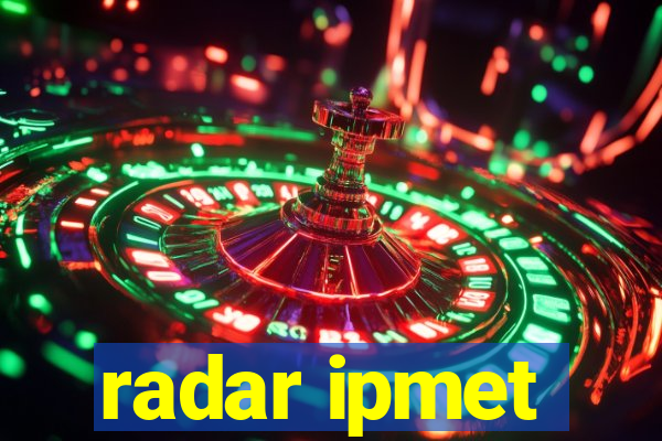 radar ipmet